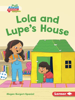 cover image of Lola and Lupe's House